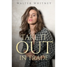 Take it Out in Trade