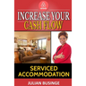 Increase Your Cash Flow: Serviced Accommodation