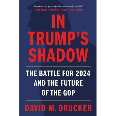 In Trump's Shadow: The Battle for 2024 and the Future of the GOP