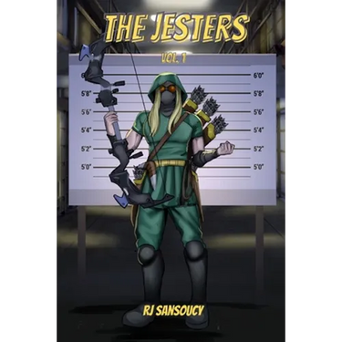 The Jesters - Volume One: Silverbolt's Guide on being a Superhero