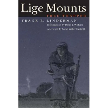 Lige Mounts, Free Trapper