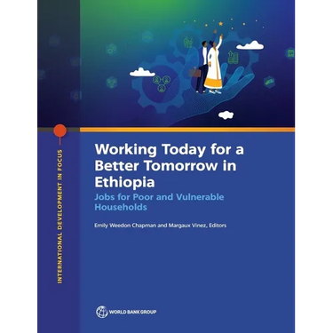 Working Today for a Better Tomorrow in Ethiopia