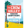 The Crow Valley Karaoke Championships