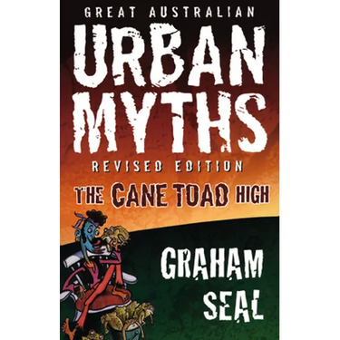Great Australian Urban Myths REV Ed