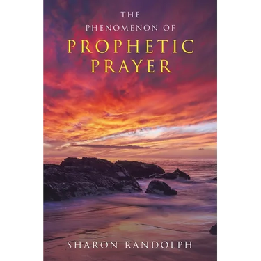 The Phenomenon of Prophetic Prayer