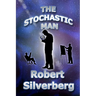 The Stochastic Man
