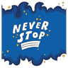 Never Stop
