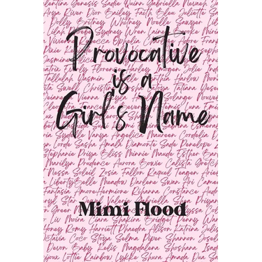 Provocative is a Girl's Name