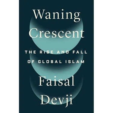 Waning Crescent: The Rise and Fall of Global Islam