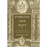 Forging the Past: Invented Histories in Counter-Reformation Spain