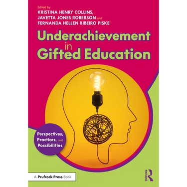 Underachievement in Gifted Education: Perspectives, Practices, and Possibilities
