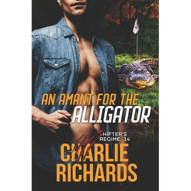 An Amant for the Alligator