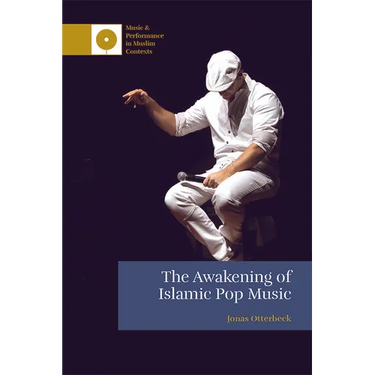 The Awakening of Islamic Pop Music