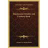 Mazdaznan Dietetics and Cookery Book