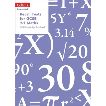 Recall Tests for GCSE 9-1 Maths: KS3 knowledge retrieval