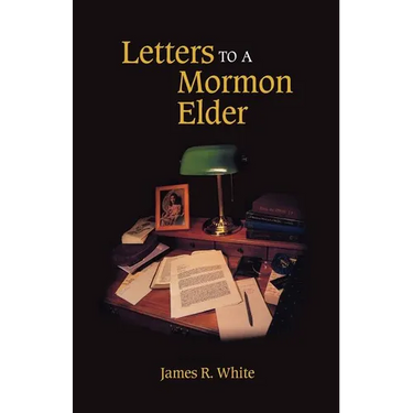 Letters to a Mormon Elder