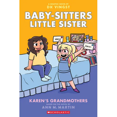 Karen's Grandmothers: A Graphic Novel (Baby-Sitters Little Sister #9)
