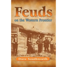 Feuds on the Western Frontier