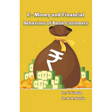 e Money and Financial Behavior of Bank Customers