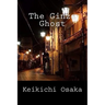 The Ginza Ghost: and other stories