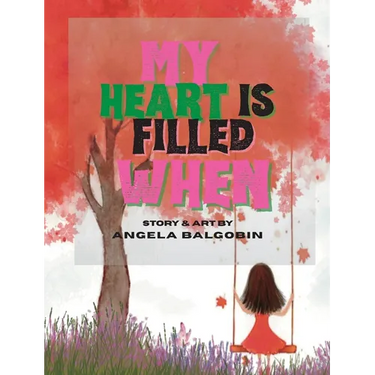 My Heart Is Filled When