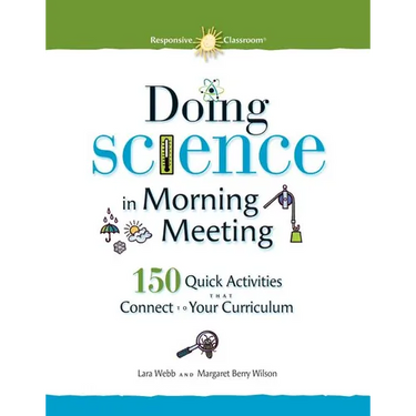 Doing Science in Morning Meeting