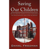 Saving Our Children: An In-Depth Look at Gun Violence in Our Nation and Our Schools