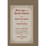 Marriage and Death Notices from Baptist Newspapers of South Carolina, Volume 2: 1866-1887