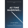 As Time Narrows