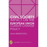 Civil Society Impact on the European Union Climate Change Policy