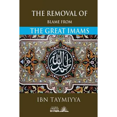 The Removal of blame from the Great Imams