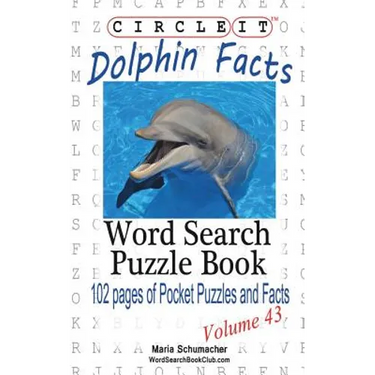 Circle It, Dolphin Facts, Word Search, Puzzle Book