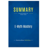 Summary: E-Myth Mastery: Review and Analysis of Gerber's Book