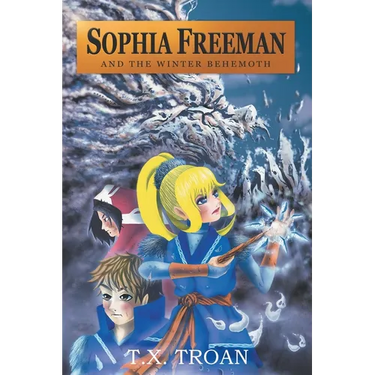 Sophia Freeman and the Winter Behemoth (Book 4)