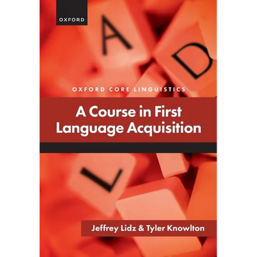 A Course in First Language Acquisition