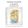 From Under a Rock: A Christian Woman's Experience with, and Healing from, Depression