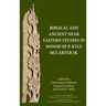 Biblical and Ancient Near Eastern Studies in Honor of P. Kyle McCarter Jr.