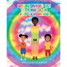Grandma Margie's Tale the Promise of the Seven Color Rainbow
