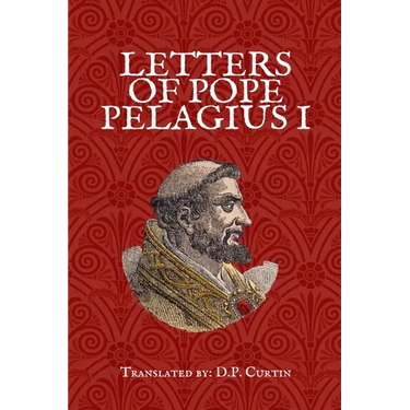 Letters of Pope Pelagius I