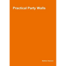 Practical Party Walls