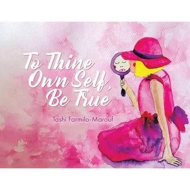To Thine Own Self, Be True