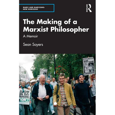 The Making of a Marxist Philosopher: A Memoir