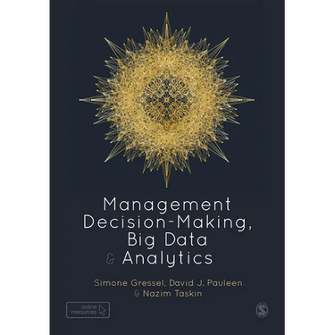 Management Decision-Making, Big Data and Analytics