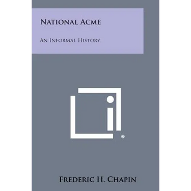 National Acme: An Informal History