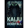Kaiju: Deadfall