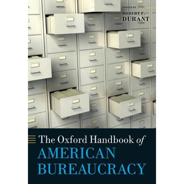 Oxford Handbook of American Bureaucracy