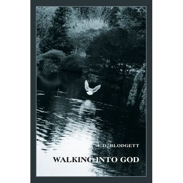 Walking into God