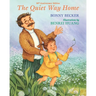 The Quiet Way Home: 30th Anniversary Edition