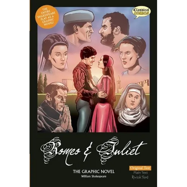 Romeo and Juliet the Graphic Novel: Original Text