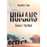 Humans: Volume 1: The Mark